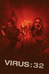 Nonton Film Virus:32 (2022)