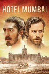 Nonton Film Hotel Mumbai (2018)