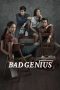 Nonton Film Bad Genius (2017)