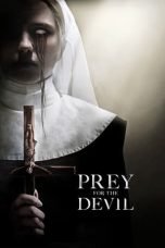 Nonton Film Prey for the Devil (2022)