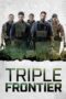 Nonton Film Triple Frontier (2019)