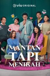 Nonton Film Mantan Tapi Menikah (2023)