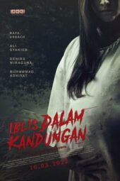 Nonton Film Iblis Dalam Kandungan (2022)