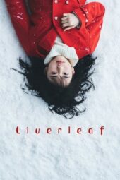 Nonton Film Liverleaf (2018)