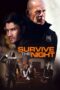 Nonton Film Survive the Night (2020)