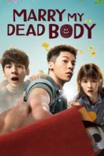 Nonton Film Marry My Dead Body (2023)