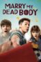 Nonton Film Marry My Dead Body (2023)