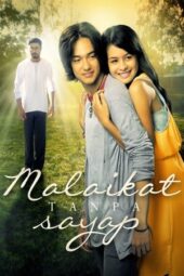 Nonton Film Malaikat Tanpa Sayap (2012)