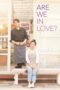 Nonton Film Are We in Love? (2020)