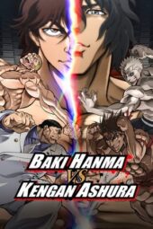 Nonton Film Baki Hanma VS Kengan Ashura (2024)